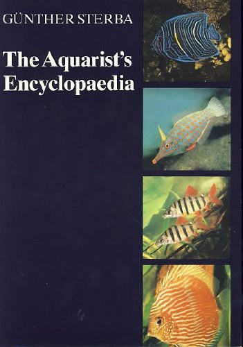 G�nther Sterba - The Aquarist's Encyclopaedia
