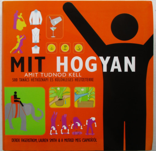 Derek Fagerstrom; Lauren Smith - Mit hogyan - Amit tudnod kell
