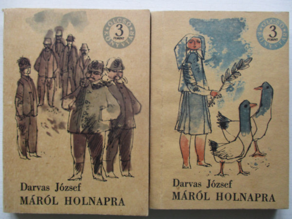 Darvas J�zsef - M�r�l holnapra I-II.