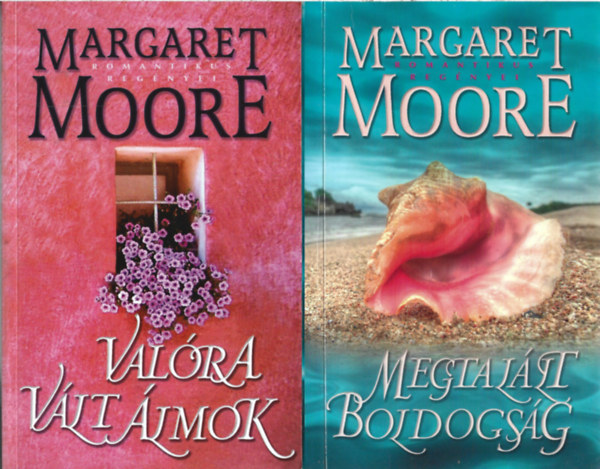 Margaret Moore - 2 db könyv, Valóra vált álmok, Megtalált boldogság