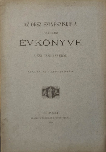 A Sznszeti Tanoda 1883/84-iki vknyve a XIX. tanfolyamrl