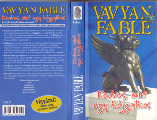 Vavyan Fable - Kedves, mint egy kéjgyilkos (Megbotránkoztató mesék - Rövidebb-hosszabb történetek - erős szívű olvasók számára)