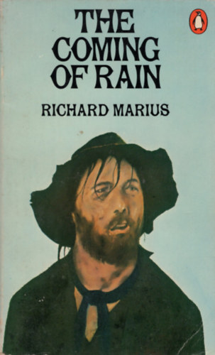 Richard Marius - The Coming of Rain