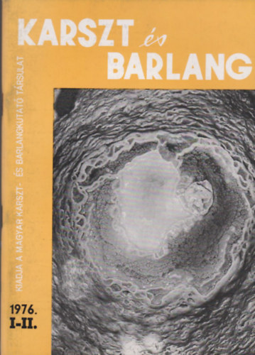 Karszt és barlang 1976 I-II. (egy kötetben)