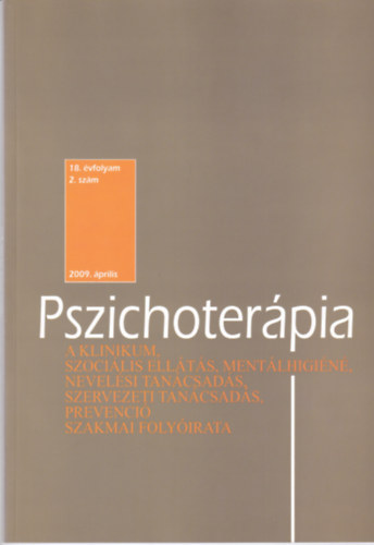 Pszichoterpia 18. vfolyam 2.szm 2009. prilis