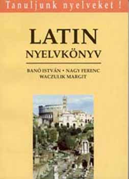 Ban Istvn; Nagy Ferenc; Wa - Latin nyelvknyv NT-56104