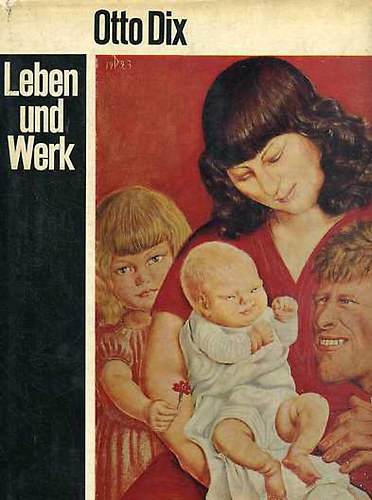 Fritz Lffler - Otto Dix (Leben und Werk)