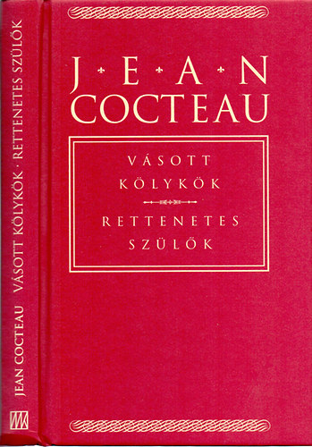 Jean Cocteau - V�sott k�lyk�k-Rettenetes sz�l�k
