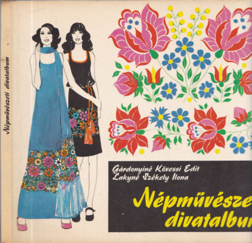 G�rdonyin�-Lakyn� - N�pm�v�szeti divatalbum