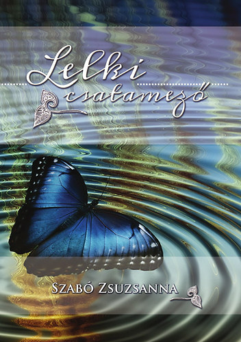Szabó Zsuzsanna - Lelki csatamező