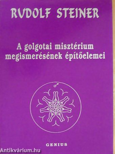 Rudolf Steiner - A golgotai misztrium megismersnek ptelemei 10 ELADS - BERLIN, 1917. MRCIUS 27.-MJUS 8.