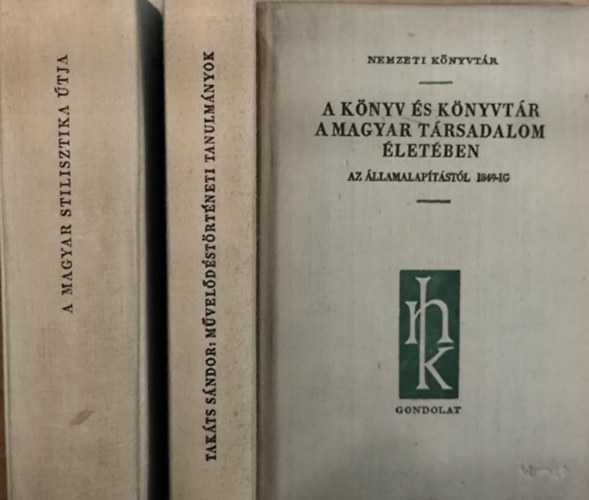 Tak�ts S�ndor - 3 db k�tet a Nemzeti K�nyvt�r sorozatb�l