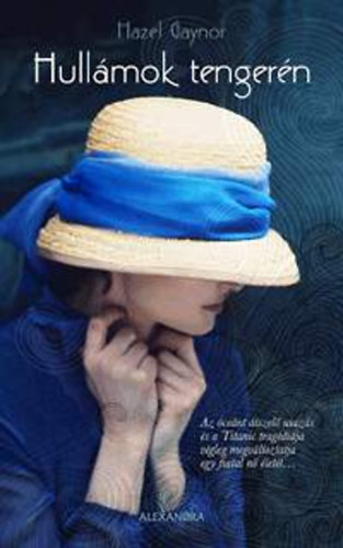 Hazel Gaynor - Hull�mok tenger�n