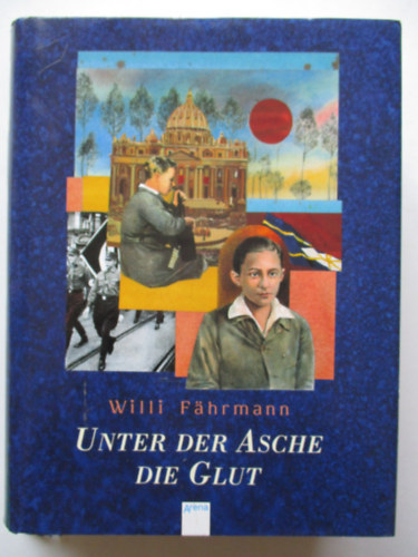 Willi F�hrmann - Unter der asche die glut