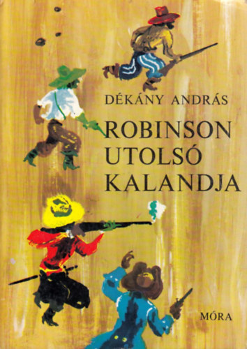 D�k�ny Andr�s - Robinson utols� kalandja