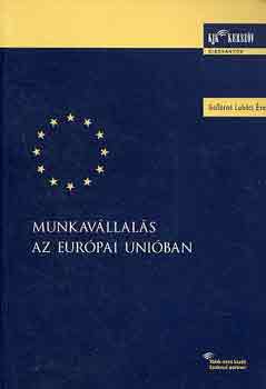 Gellrn Lukcs va - Munkavllals az Eurpai Uniban