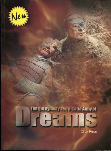 The Qin Dynasty Terra-Cotta Army of Dreams