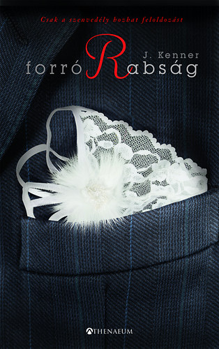 J. Kenner - Forró rabság