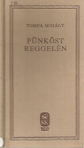 Tompa Mihály - Pünköst reggelén