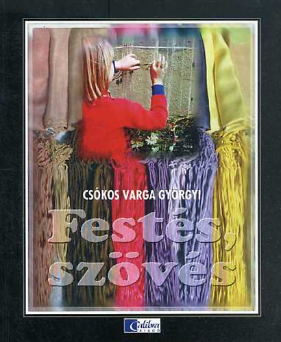 Cs�kos Varga Gy�rgyi - Fest�s, sz�v�s