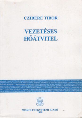 Dr. Czibere Tibor - Vezetéses hőátvitel