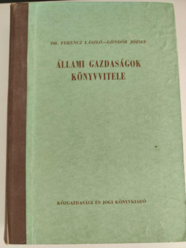 Dr. G�nd�r J�zsef Ferencz L�szl� - �llami gazdas�gok k�nyvvitele