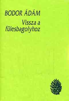 Bodor dm - Vissza a flesbagolyhoz
