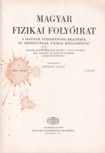 Jnossy Lajos - Magyar Fizikai Folyirat - A Magyar Tudomnyos Akadmia III. osztlynak fizikai kzlemnyei - XXII. ktet 2. fzet
