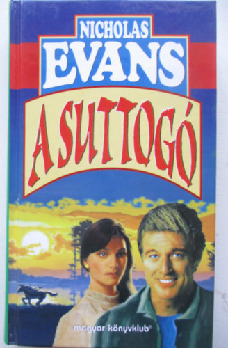 Nicholas Evans - A suttog�
