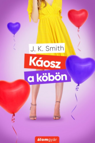 J.K. Smith - Káosz a köbön