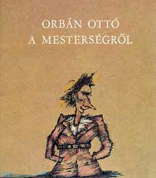 Orbn Ott - A mestersgrl