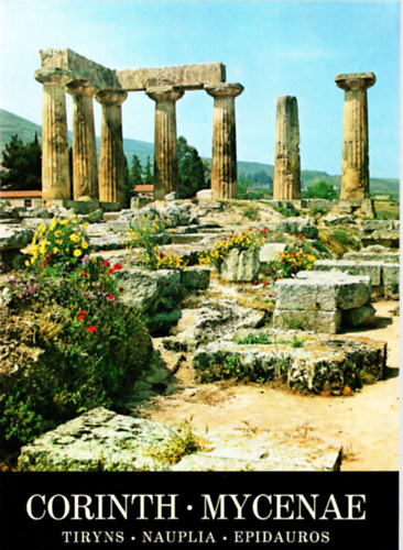 Kelly Petropoulou - Corinth - Mycenae - Nauplion - Tiryns - Epidaurus