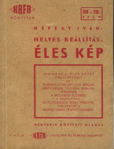 Hevesy Iván - Helyes beállítás - éles kép