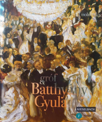 Molnos Péter - gróf Batthyány Gyula