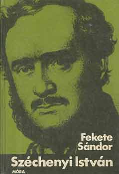 Fekete S�ndor - Sz�chenyi istv�n (Fekete)