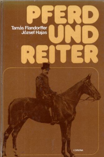 Flandorffer Tams-Hajas Jzsef - Pferd und Reiter