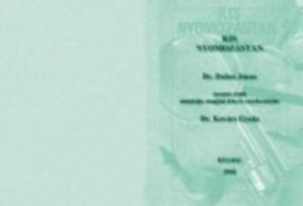 Kis Nyomoz�stan  -  Dr. Dobos J�nos azonos c�m� munk�ja alapj�n �rta �s szerkesztette Dr. Kov�cs Gyula