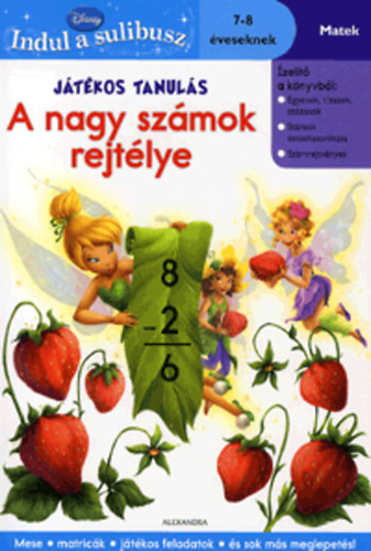 Jtkos tanuls - A nagy szmok rejtlye - 7-8 veseknek