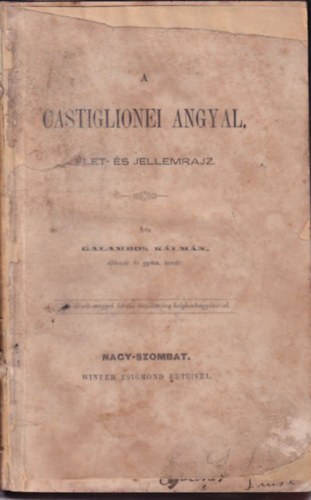 A castiglionei angyal. �let-�s jellemrajz