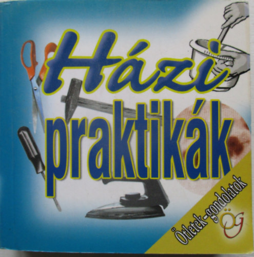 Hortobgyi gnes - Hzi praktikk - tletek-gondolatok