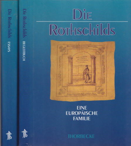 Georg Heuberger - Die Rothschilds I-II (Essays, Begleitbuch)