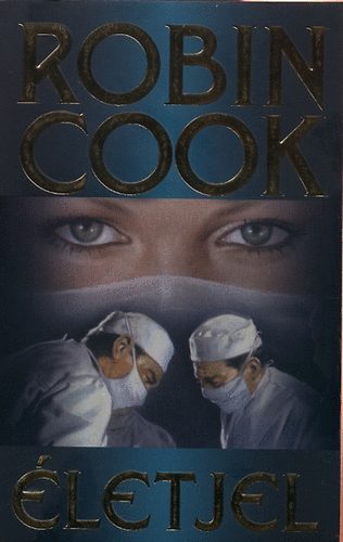 Robin Cook - �letjel (Cook)