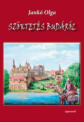 Jank� Olga - Sz�ktet�s Bud�r�l