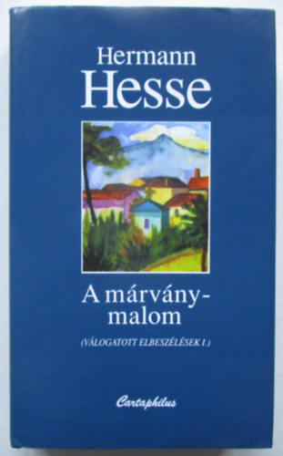Hermann Hesse - A mrvnymalom