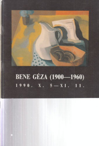 2 db. Bene Gza killtsi katalgus (Bene Gza 1990. X. 5. - XI. 11. + Merts a KUT-bl I.)