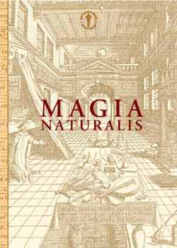 Magyar Lszl Andrs - Magia naturalis