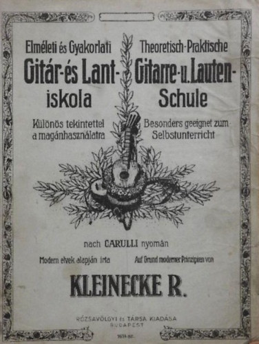 Kleinecke Rudolf - Elméleti és Gyakorlati Gitár- és Lant-iskola