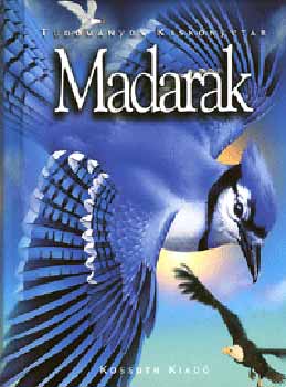 Josephm. Forshaw - Madarak - Tudomnyos kisknyvtr