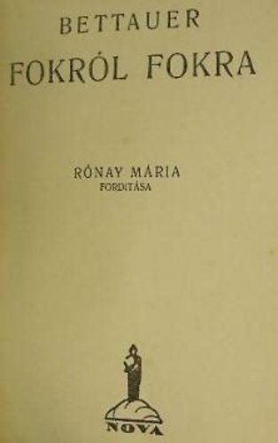 Bettauer - Fokról fokra