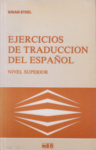 Brian Steel - Ejercicios de Traduccion del Espanol